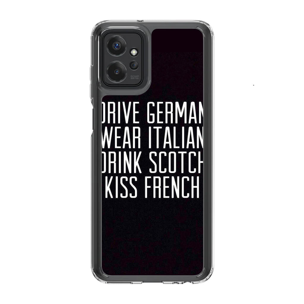 Drive German Wear Italian Drink Scotch Kiss French Motorola Moto G Power 5G 2023 Case