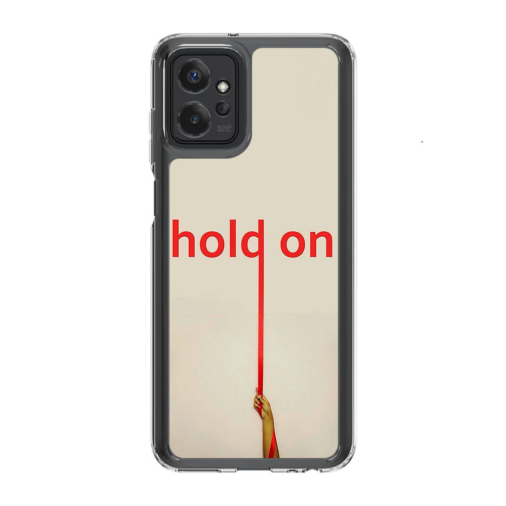 Hold On Motorola Moto G Power 5G 2023 Case