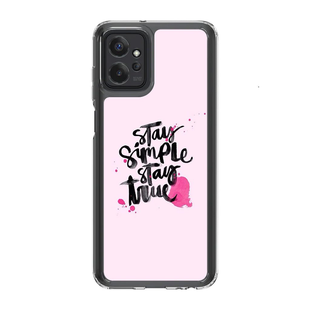 Stay Simple Stay True Motorola Moto G Power 5G 2023 Case