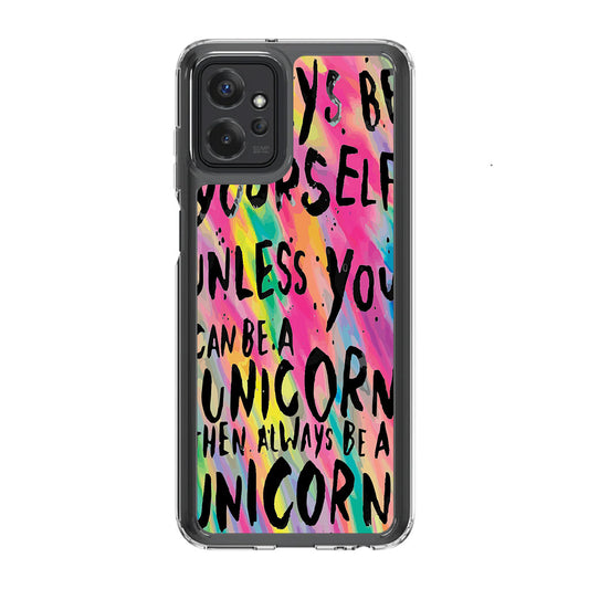 Rainbow Unicorn Quote Motorola Moto G Power 5G 2023 Case