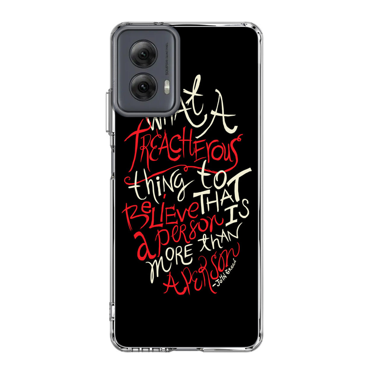 John Green Quotes More Than A Person Motorola Moto G Power 5G 2024 Case