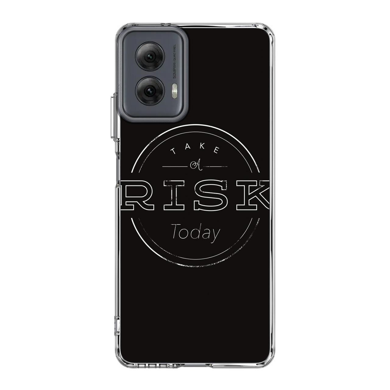 Take A Risk Motorola Moto G Power 5G 2024 Case