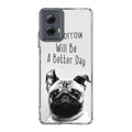 Tomorrow Will Be A Better Day Motorola Moto G Power 5G 2024 Case