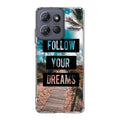 Follow Your Dream Motorola Moto G Power 2025 Case