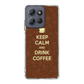 Keep Calm and Drink Coffee Motorola Moto G Power 2025 Case