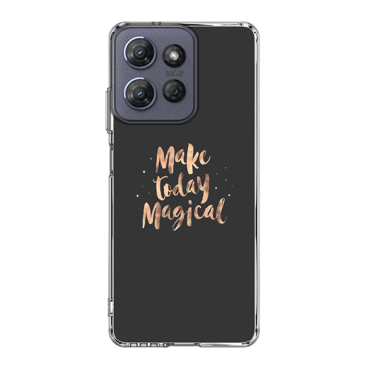 Make Today Magical Motorola Moto G Power 2025 Case