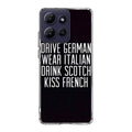 Drive German Wear Italian Drink Scotch Kiss French Motorola Moto G Power 2026 Case