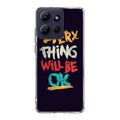 Everything Will Be Ok Motorola Moto G Power 2026 Case