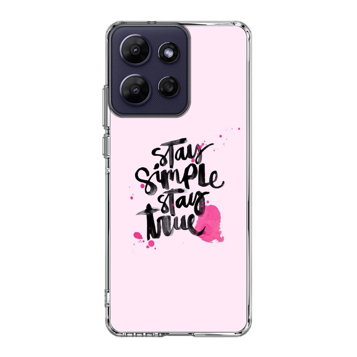 Stay Simple Stay True Motorola Moto G Power 2026 Case
