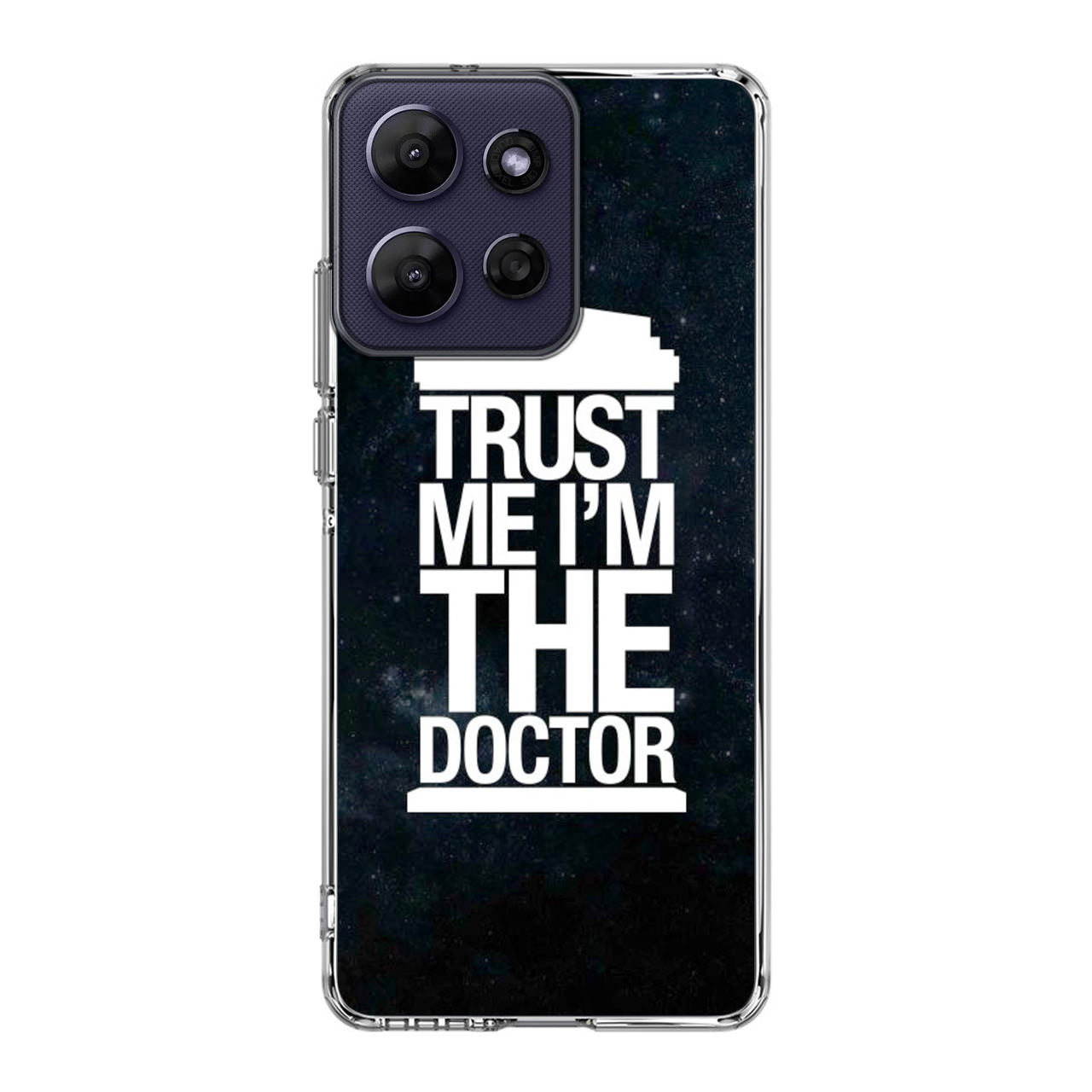 Trust Me I Am Doctor Motorola Moto G Power 2026 Case