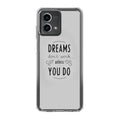 Dreams Don't Work Unless You Do Motorola Moto G Stylus 5G 2023 Case