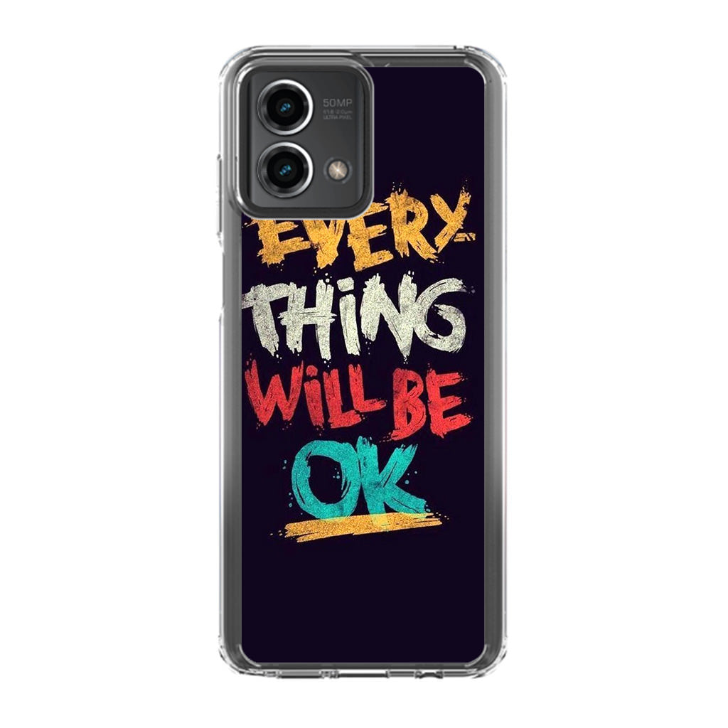 Everything Will Be Ok Motorola Moto G Stylus 5G 2023 Case