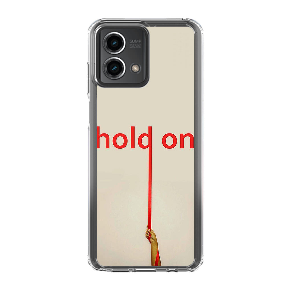 Hold On Motorola Moto G Stylus 5G 2023 Case