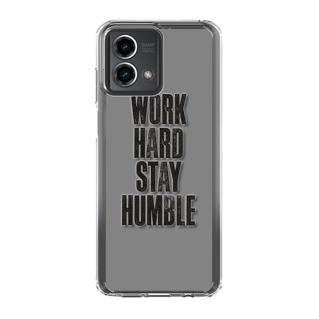 Work Hard Stay Humble Motorola Moto G Stylus 5G 2023 Case