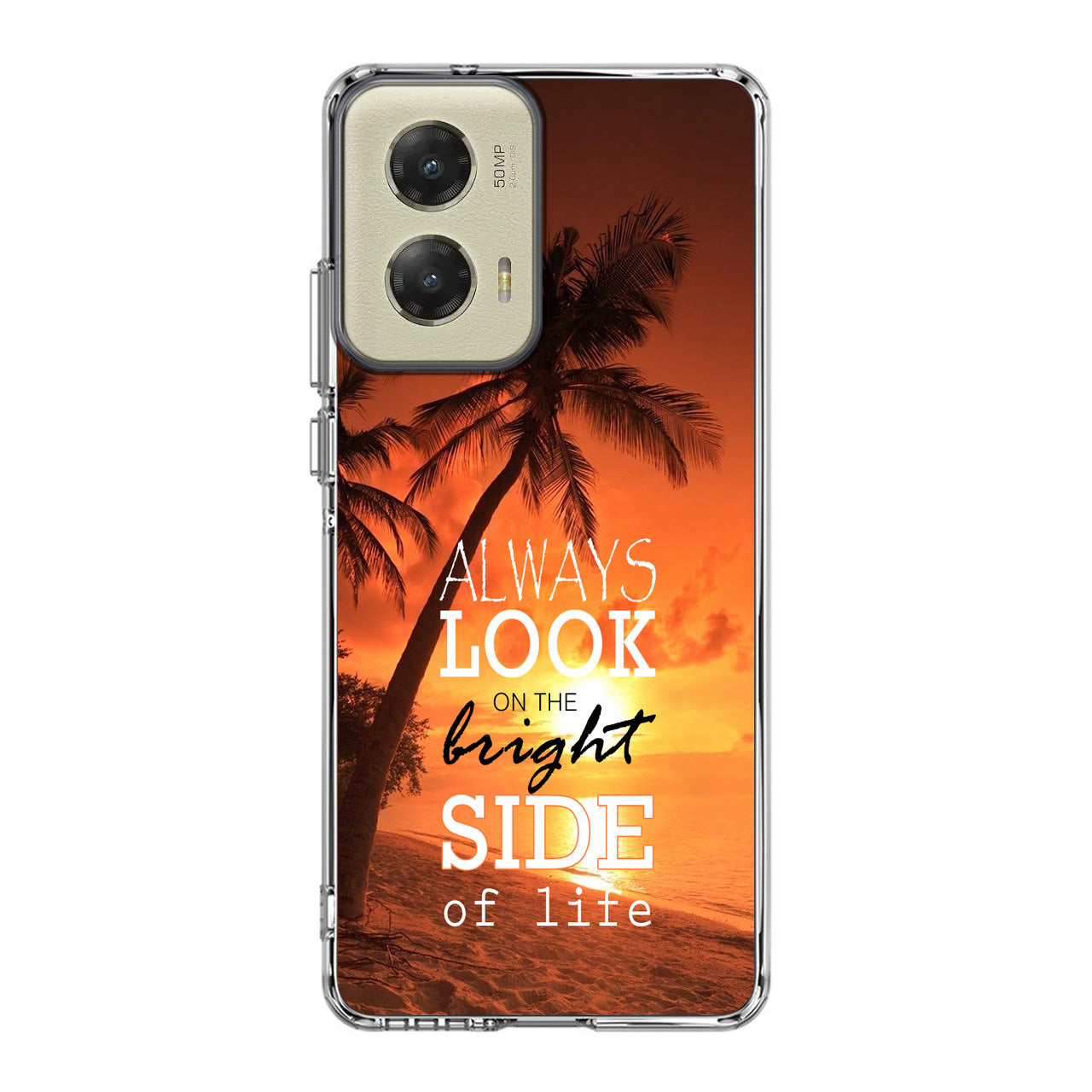 Always Look Bright Side of Life Motorola Moto G Stylus 5G 2024 Case
