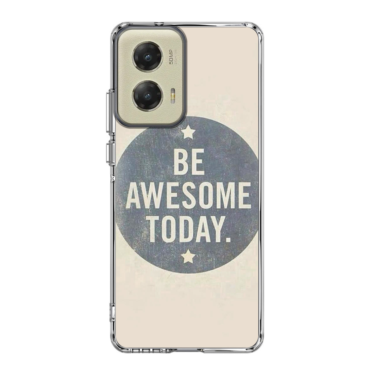 Be Awesome Today Quotes Motorola Moto G Stylus 5G 2024 Case
