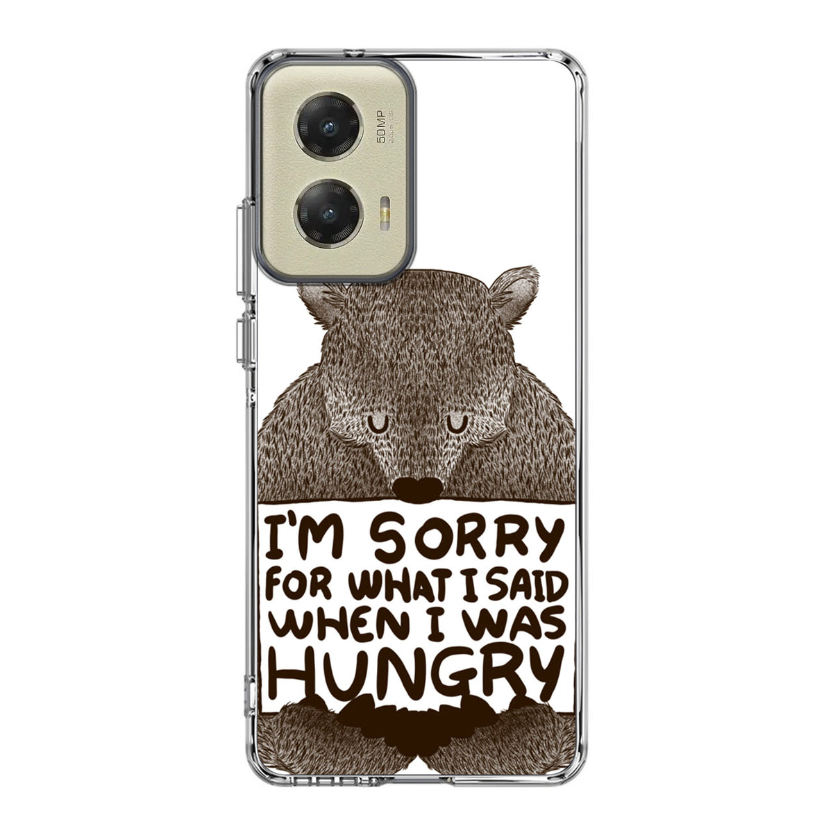 I'm Sorry For What I Said When I Was Hungry Motorola Moto G Stylus 5G 2024 Case