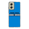Think Twice Code Once Motorola Moto G Stylus 5G 2024 Case
