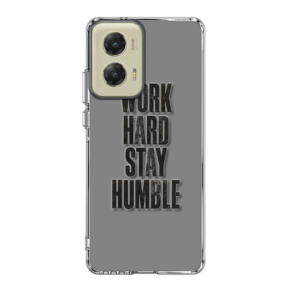 Work Hard Stay Humble Motorola Moto G Stylus 5G 2024 Case