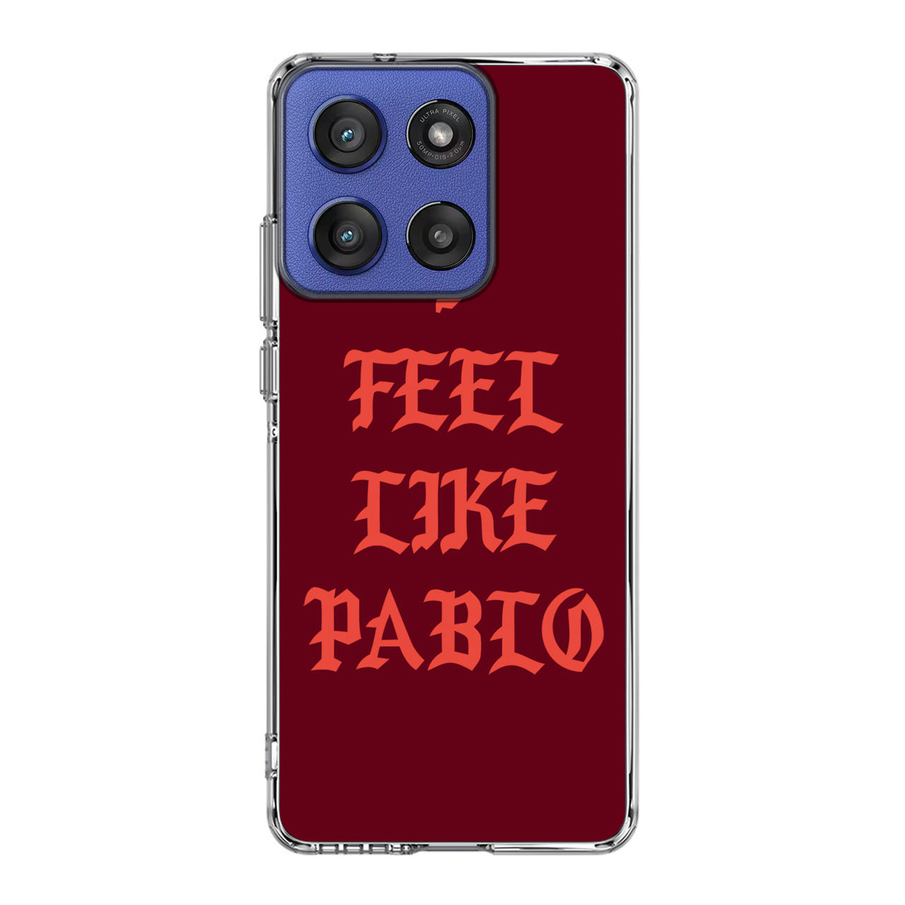 I Feel Like Pablo Motorola Moto G Stylus 2025 Case