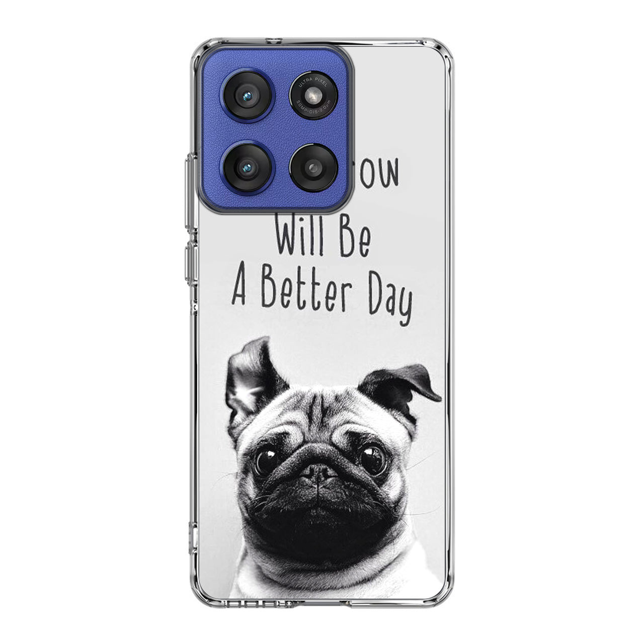 Tomorrow Will Be A Better Day Motorola Moto G Stylus 2025 Case