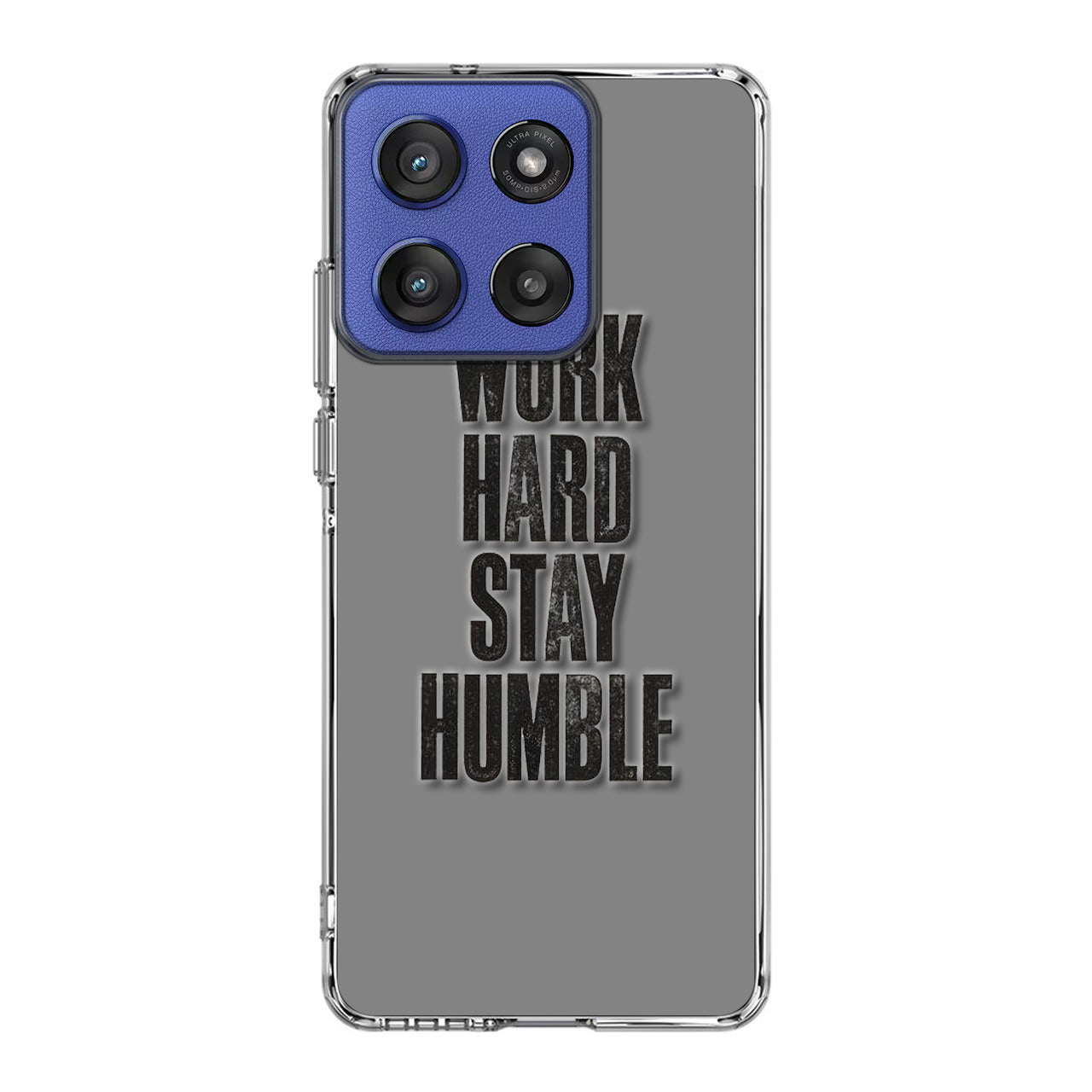 Work Hard Stay Humble Motorola Moto G Stylus 2025 Case