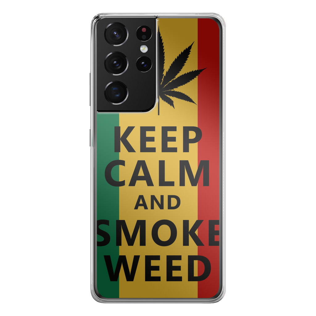 Keep Calm And Smoke Weed Galaxy S21 Ultra Case