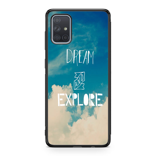 Dream and Explore Galaxy A51 / A71 Case