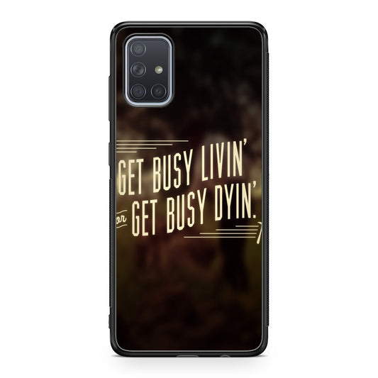 Get Living or Get Dying Galaxy A51 / A71 Case