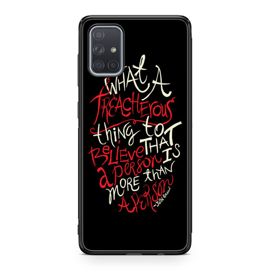 John Green Quotes More Than A Person Galaxy A51 / A71 Case
