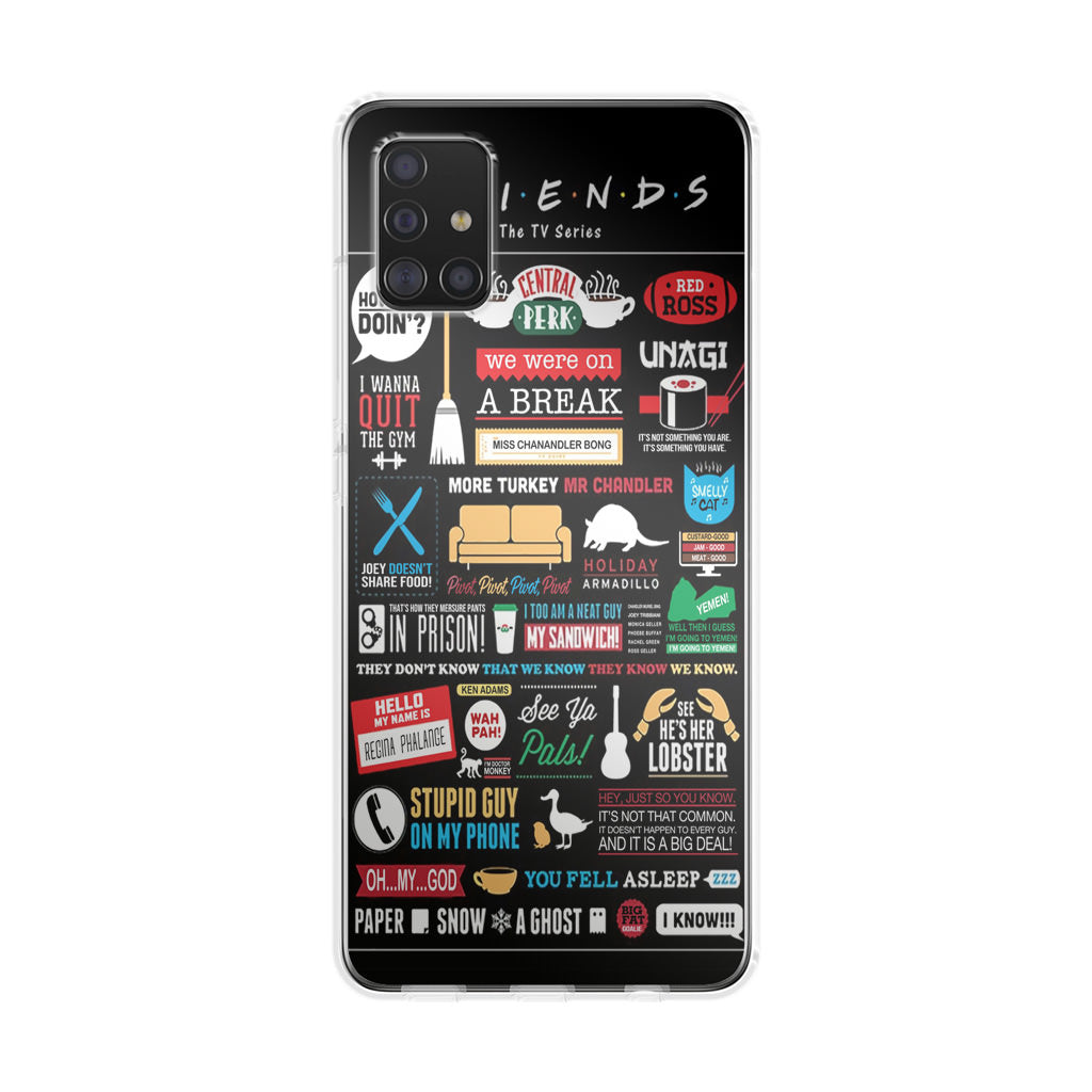 Friends TV Show Quotes Poster Galaxy A51 / A71 Case