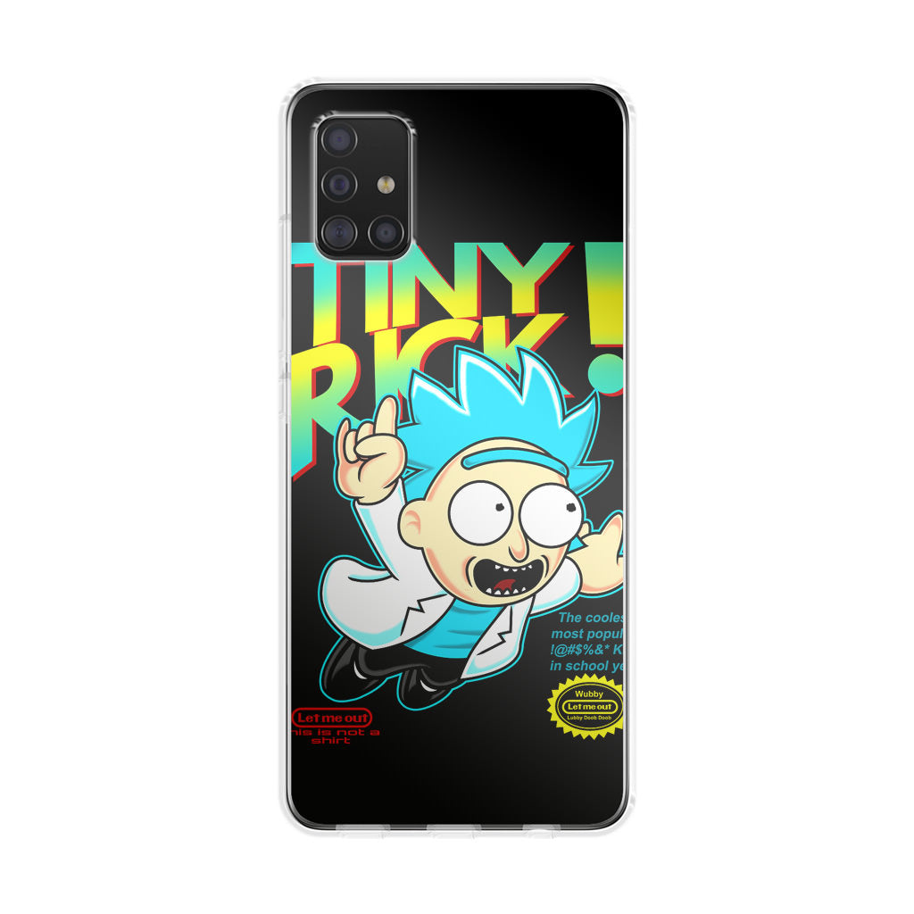 Tiny Rick Let Me Out Galaxy A51 / A71 Case