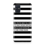 Being Creative Weird Galaxy A51 / A71 Case