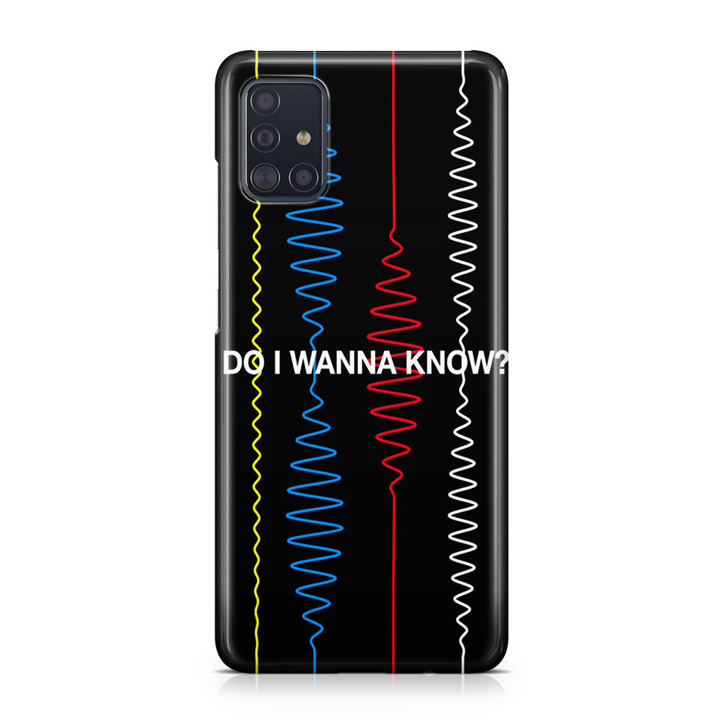 Do I Wanna Know Four Strings Galaxy A51 / A71 Case