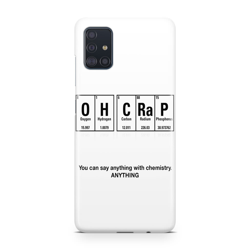 Humor Funny with Chemistry Galaxy A51 / A71 Case