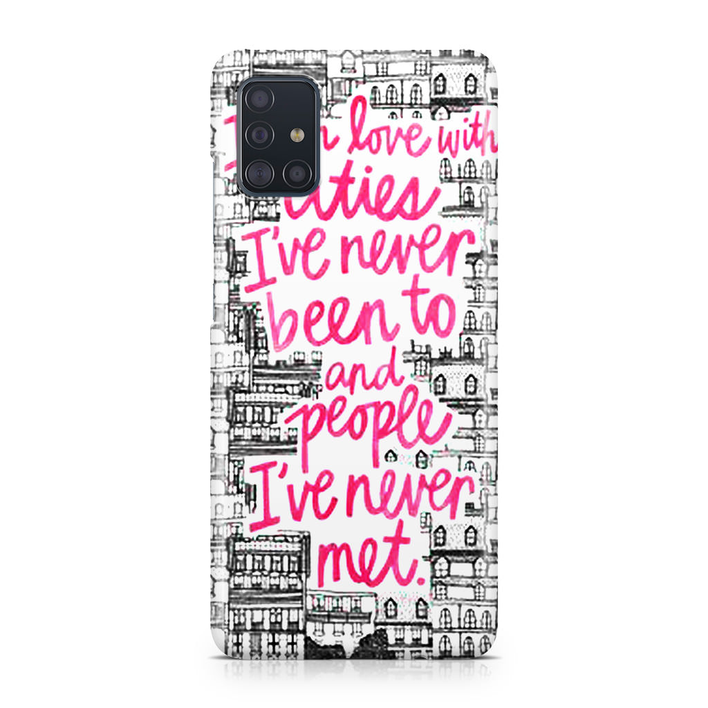John Green Quotes I'm in Love With Cities Galaxy A51 / A71 Case