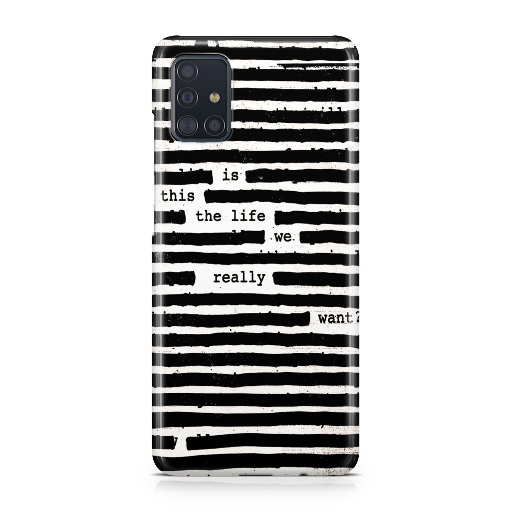 Roger Waters Is This the Life We Really Want Galaxy A51 / A71 Case