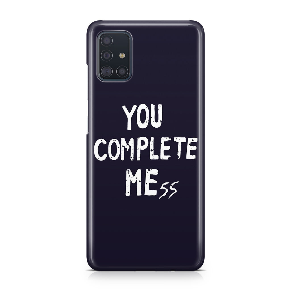 You Complete Me Galaxy A51 / A71 Case