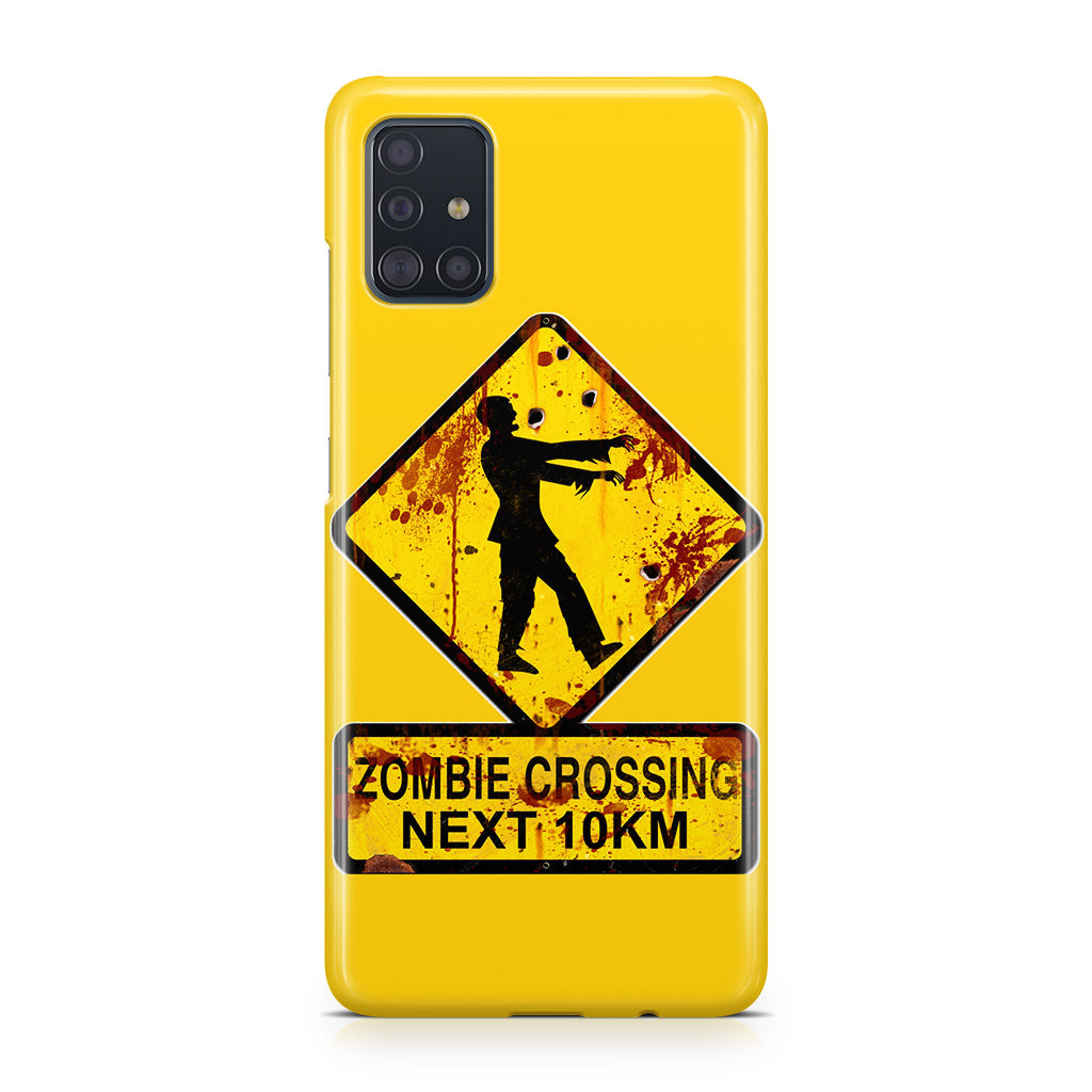 Zombie Crossing Sign Galaxy A51 / A71 Case