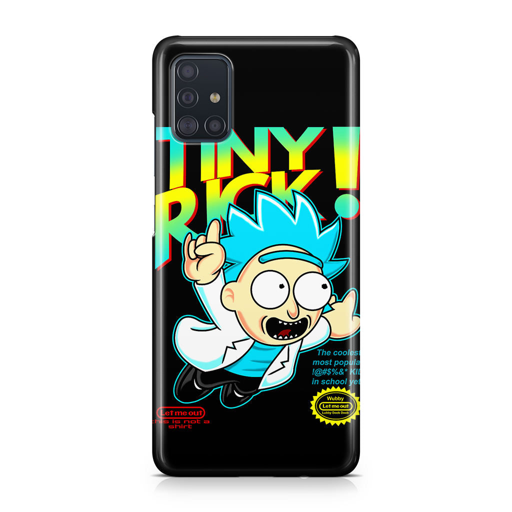 Tiny Rick Let Me Out Galaxy A51 / A71 Case