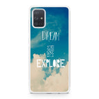 Dream and Explore Galaxy A51 / A71 Case