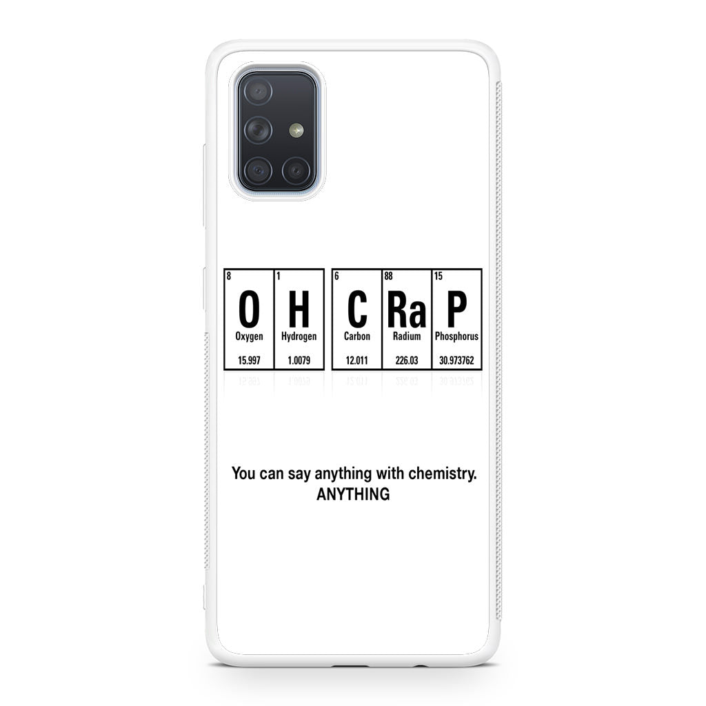 Humor Funny with Chemistry Galaxy A51 / A71 Case