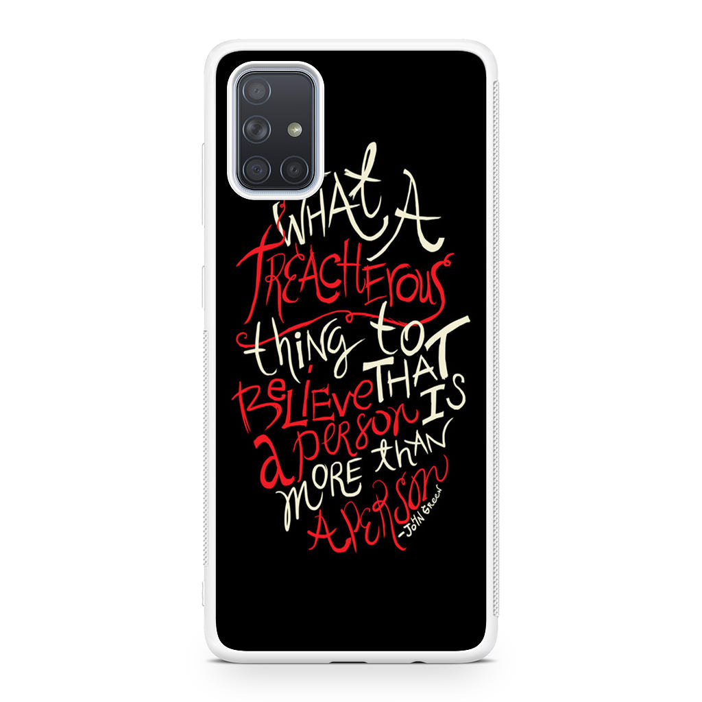 John Green Quotes More Than A Person Galaxy A51 / A71 Case
