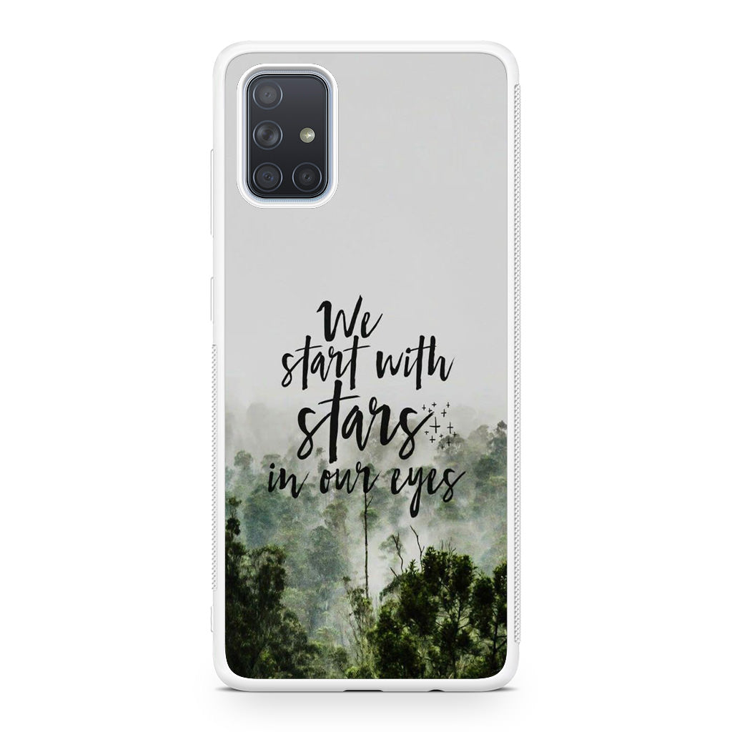 We Start with Stars Galaxy A51 / A71 Case