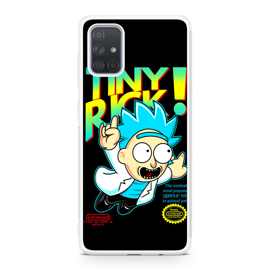 Tiny Rick Let Me Out Galaxy A51 / A71 Case