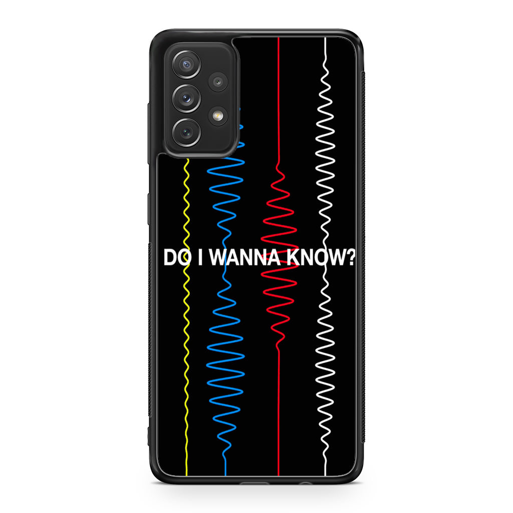 Do I Wanna Know Four Strings Galaxy A32 / A52 / A72 Case