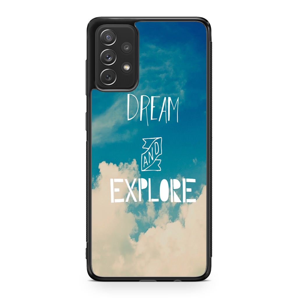 Dream and Explore Galaxy A32 / A52 / A72 Case