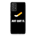 Just Quit Smoking Galaxy A23 5G Case
