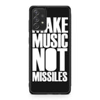 Make Music Not Missiles Galaxy A23 5G Case
