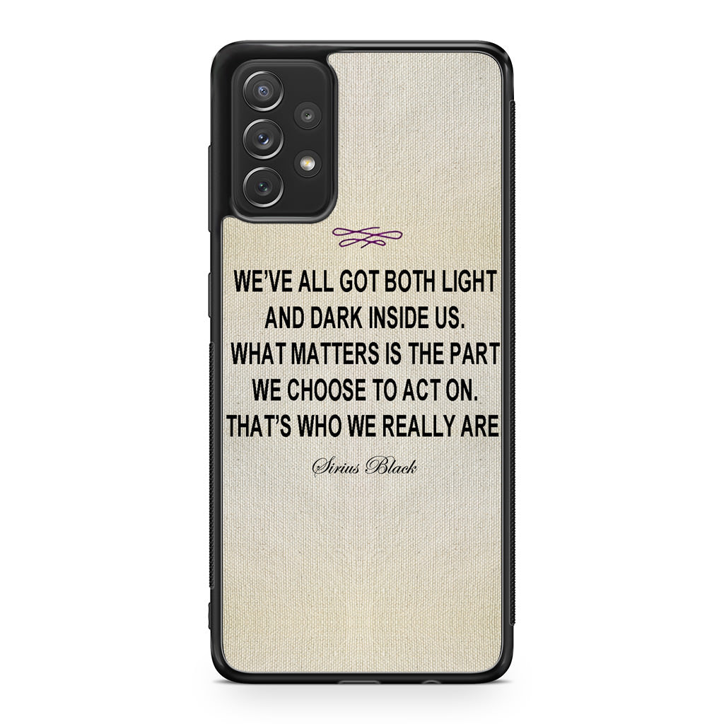 Sirius Black Quote Galaxy A23 5G Case